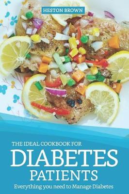 Book cover for The Ideal Cookbook for Diabetes Patients