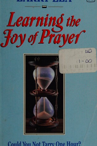 Cover of Learning the Joy of Prayer