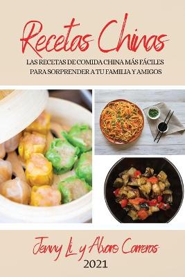 Book cover for Recetas Chinas 2021 (Chinese Recipes 2021 Spanish Edition)