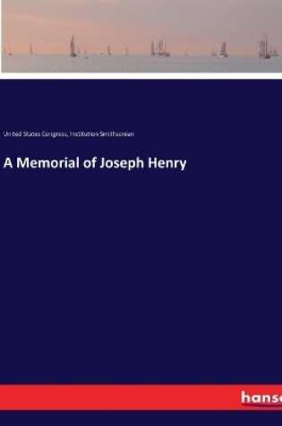 Cover of A Memorial of Joseph Henry