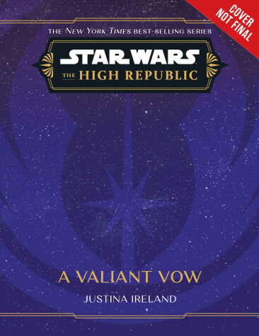 Book cover for Star Wars: The High Republic: A Valiant Vow