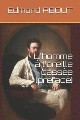 Book cover for L'homme à l'oreille cassée (préfacé)