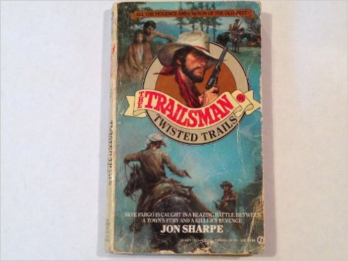 Book cover for Sharpe Jon : Trailsman 81: Twisted Trails