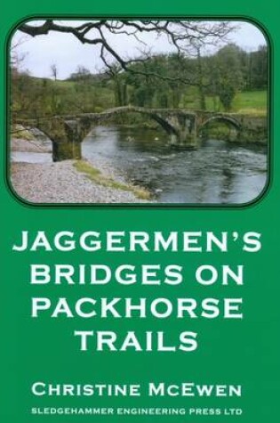 Cover of Jaggermen's Bridges on Packhorse Trails