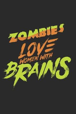 Book cover for Zombies love women with Brains