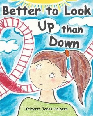 Book cover for Better to Look Up than Down