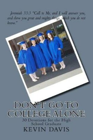 Cover of Don't Go To College Alone