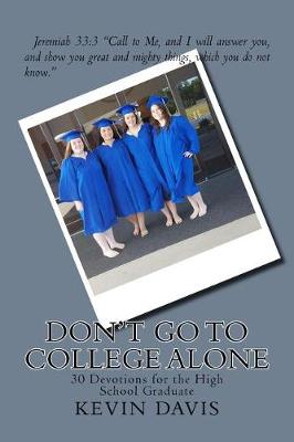 Book cover for Don't Go To College Alone