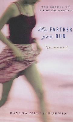 Book cover for The Farther You Run