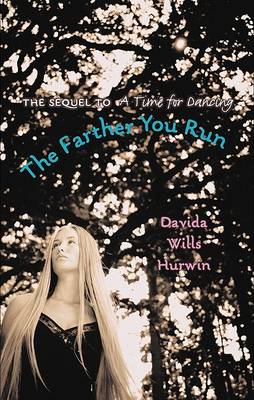 Book cover for The Farther You Run