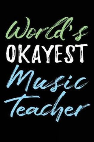 Cover of World's Okayest Music Teacher