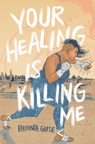 Cover of Your Healing is Killing Me