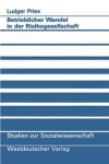 Book cover for Betrieblicher Wandel in der Risikogesellschaft