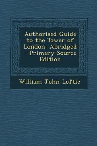 Cover of Authorised Guide to the Tower of London