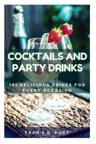 Cover of Cocktails and Party Drinks