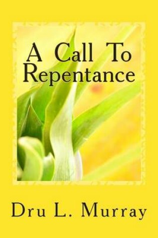 Cover of A Call To Repentance