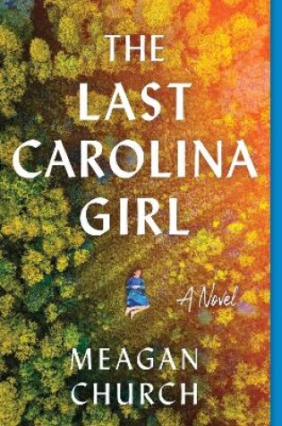 Cover of The Last Carolina Girl