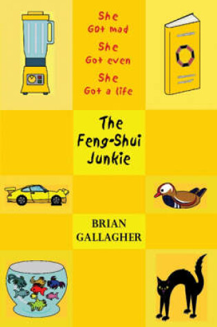 Cover of The Feng Shui Junkie