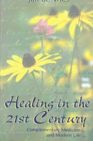 Cover of Healing in the 21st Century