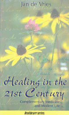 Book cover for Healing in the 21st Century