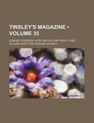 Book cover for Tinsley's Magazine (Volume 35)