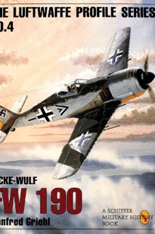 Cover of Focke-wulf Fw 190:  Luftwaffw Profile Series 4