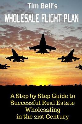 Book cover for Tim Bell's Wholesale Flight Plan