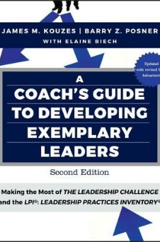 Cover of A Coach's Guide to Developing Exemplary Leaders