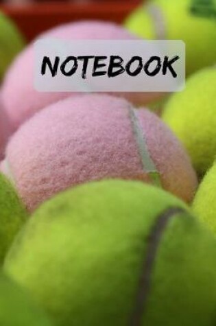 Cover of NOTEBOOK Novelty Awesome Tennis Notepad, Pink and Green Balls Journal Diary