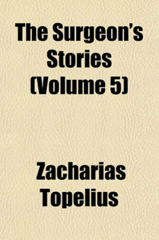 Cover of The Surgeon's Stories (Volume 5)