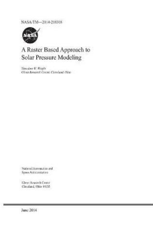 Cover of A Raster Based Approach To Solar Pressure Modeling