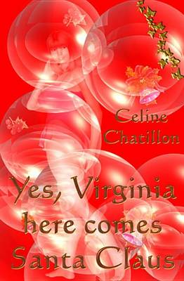 Book cover for Yes, Virginia, Here Comes Santa Claus
