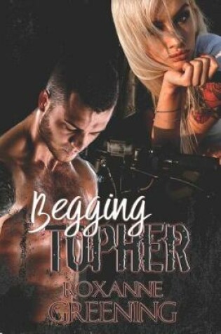 Cover of Begging Topher