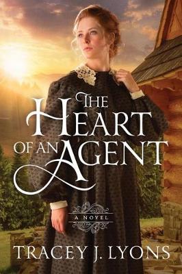 Book cover for The Heart of an Agent