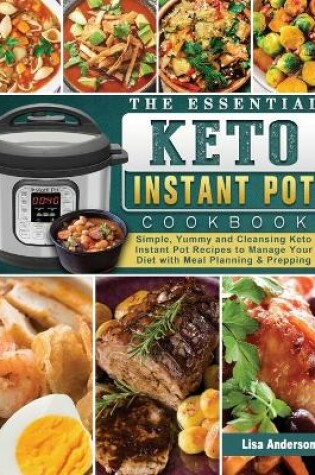 Cover of The Essential Keto Instant Pot Cookbook