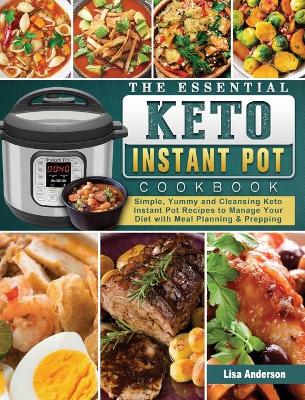 Book cover for The Essential Keto Instant Pot Cookbook