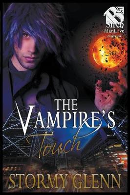 Book cover for The Vampire's Touch [vampire Chronicles 3] (the Stormy Glenn Manlove Collection)