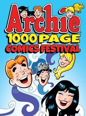 Book cover for Archie 1000 Page Comics Festival