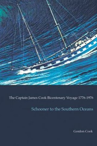 Cover of Schooner to the Southern Oceans