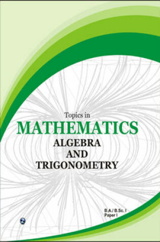 Cover of Topics in Mathematics Algebra and Trigonometry