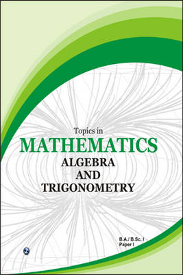 Book cover for Topics in Mathematics Algebra and Trigonometry