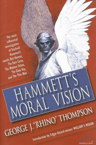 Cover of Hammett's Moral Vision: The Most Influential In-Depth Analysis of Dashiell Hammett's Novels Red Harvest, the Dain Curse, the Maltese Falcon, the Glass Key, and the Thin Man