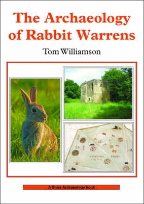 Cover of The Archaeology of Rabbit Warrens