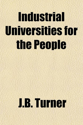 Book cover for Industrial Universities for the People