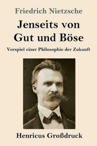 Cover of Jenseits von Gut und Boese (Grossdruck)