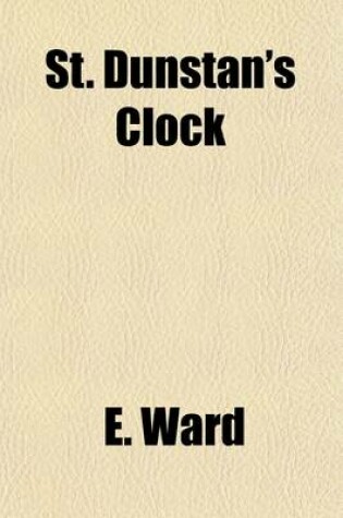 Cover of St. Dunstan's Clock