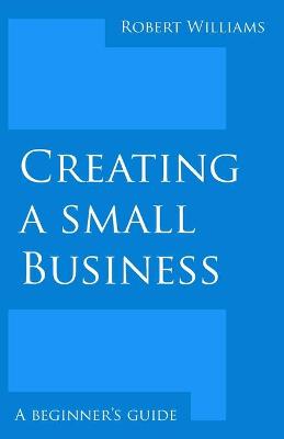 Book cover for Creating a Small Business