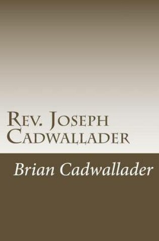 Cover of REV. Joseph Cadwallader
