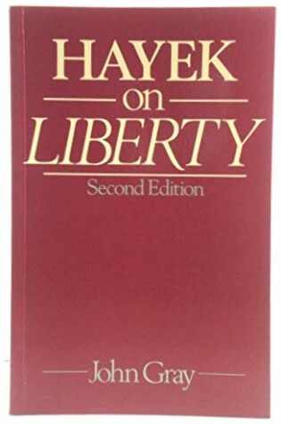 Cover of Hayek on Liberty 2nd Edition Pb