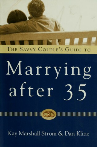 Cover of The Savvy Couples' Guide to Marrying After 35